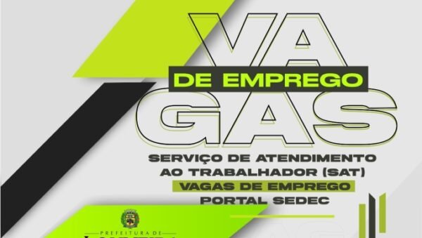 Serviço de Atendimento ao Trabalhador (SAT) tem mais de 50 vagas de emprego disponível em Louveira