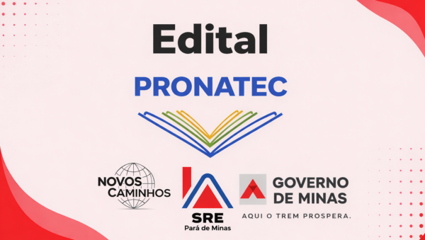 Lista de Inscritos – Edital Pronatec/Novos Caminhos nº 04/2026 – Processo Seletivo de Bolsistas – SRE Pará de Minas