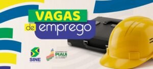 Sine divulga novas oportunidades de emprego no Piauí nesta terça (3); confira vagas abertas em Teresina e outras cidades – pi.gov