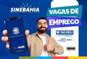 SINEBAHIA disponibiliza vagas de emprego em Dias d'Ávila