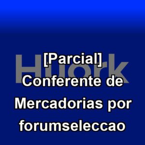 [Parcial] Conferente de Mercadorias por forumseleccao