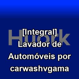 [Integral] Lavador de Automóveis por carwashvgama