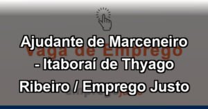Ajudante de Marceneiro - Itaboraí de Thyago Ribeiro / Emprego Justo