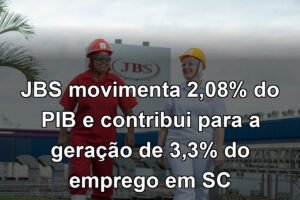 JBS movimenta 2,08% do PIB e contribui para a geração de 3,3% do emprego em SC