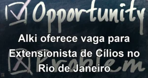 Alki oferece vaga para Extensionista de Cílios no Rio de Janeiro