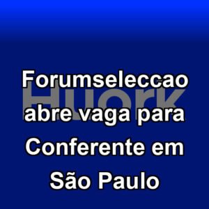 Forumseleccao abre vaga para Conferente em São Paulo