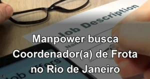 Manpower busca Coordenador(a) de Frota no Rio de Janeiro