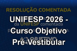 UNIFESP 2026 - Curso Objetivo Pré-Vestibular