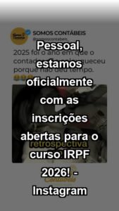 Pessoal, estamos oficialmente com as inscrições abertas para o curso IRPF 2026! - Instagram